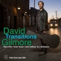 David Gilmore - Transitions '2017