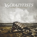 36 Crazyfists - Collisions And Castaways '2010