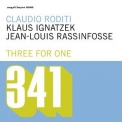 Claudio Roditi - Three For One '2016