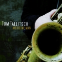 Tom Tallitsch - Medicine Man '2008