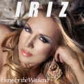Iriz - Living For The Weekend '2014