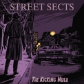 Street Sects - The Kicking Mule '2018