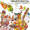 Hermeto Pascoal - Cerebro Magnetico (Remasterizado) '2001