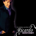 Ricardo Montaner - Las Mejores Canciones De Ricardo Montaner '2008