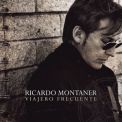 Ricardo Montaner - Viajero Frecuente '2012