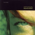 Randi Tytingvag - Beyond Surface '2004
