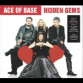 Ace Of Base - Hidden Gems '2015