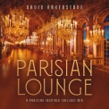 David Arkenstone - Parisian Lounge '2018