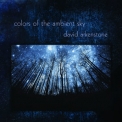 David Arkenstone - Colors Of The Ambient Sky '2018