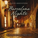 David Arkenstone - Barcelona Nights '2015