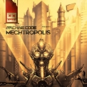 Machine Code - Mechtropolis LP '2016