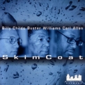 Billy Childs - Skim Coat '2006
