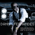 Danny Fernandes - Intro '2008