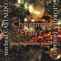 Micheal Castaldo - A Christmas Pray'r '2014