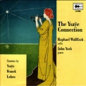 Raphael Wallfisch - The Ysaye Connection '2002