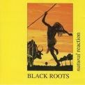Black Roots - Natural Reaction '1990