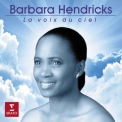 Barbara Hendricks - La Voix Du Ciel (2CD) '2018
