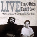 Tim O'brien - Live We're Usually A Lot Better Than This '2013