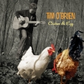 Tim O'brien - Chicken & Egg '2010