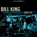 Bill King - Bill King Soul Jazz, Vol. 1 There It Is! '2018