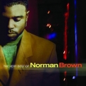 Norman Brown - The Very Best Of Norman Brown '2007