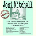 Joni Mitchell - Live In Philadelphia 1967 '2017