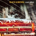 Black & Brown - Cool Affair '2000
