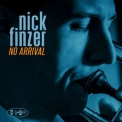 Nick Finzer - No Arrival [Hi-Res] '2018