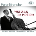 Peter Brendler - Message In Motion '2016