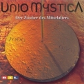 Unio Mystica - Der Zauber Des Mittelalters '2001
