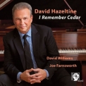 David Hazeltine - I Remember Cedar '2014