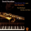 David Hazeltine - The Classic Trio Meets Eric Alexander '2002