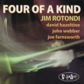 Jim Rotondi - Four Of A Kind '2008