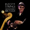 Alessandro Bertozzi - Into The Strings '2018
