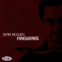 Sean Nowell - Firewerks '2007