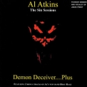 Al Atkins - Demon Deceiver: Plus '2009