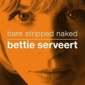 Bettie Serveert - Bare Stripped Naked '2006