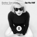 Bettie Serveert - Say You Will '2017