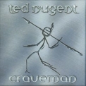 Ted Nugent - Craveman '2009