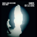 Regis Huby - Gaber, Io E Le Cose '2015