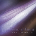 Max Corbacho - Source Of Present '2017
