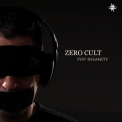Zero Cult - Pop Insanity '2013