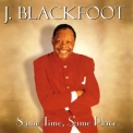 J. Blackfoot - Same Time, Same Place '2001