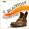 J. Blackfoot - Footloose '2013