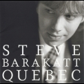 Steve Barakatt - Quebec '1998
