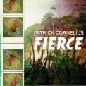 Patrick Cornelius - Fierce '2013