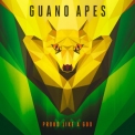 Guano Apes - Proud Like a God XX (20th Anniversary Edition) '2017