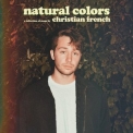 Christian French - Natural Colors '2018