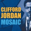 Clifford Jordan - Mosaic '2014