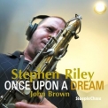 Stephen Riley - Once Upon A Dream '2007